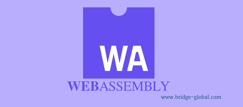 WebAssembly – A Quick Overview