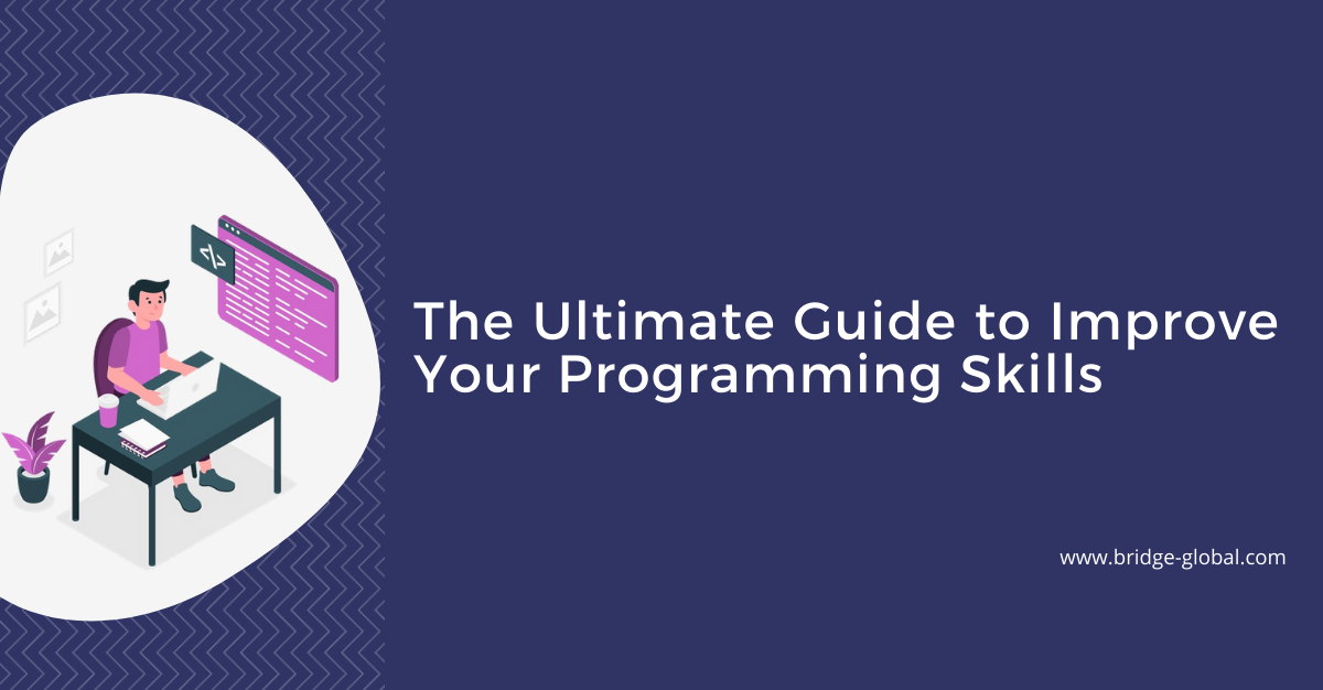 5 Tips to Improve Your Programming Skills