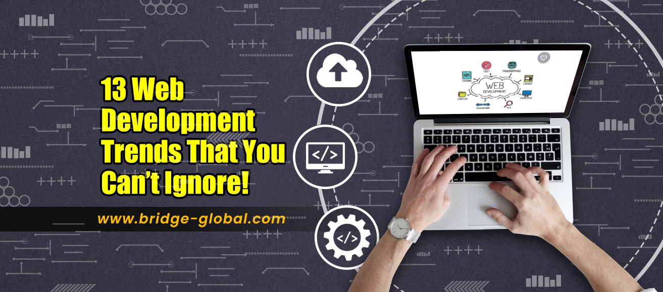 The Most Prominent Web Development Trends That Dominate in 2021