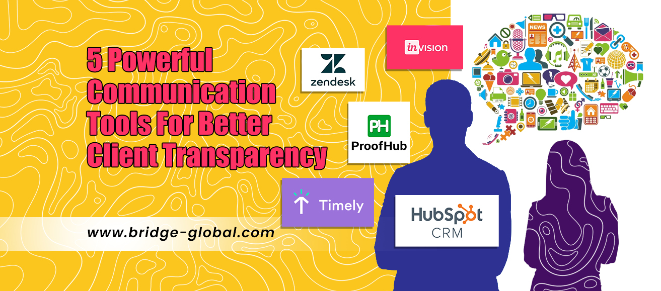 Top 5 Communication Tools to Increase Transparency With Clients
