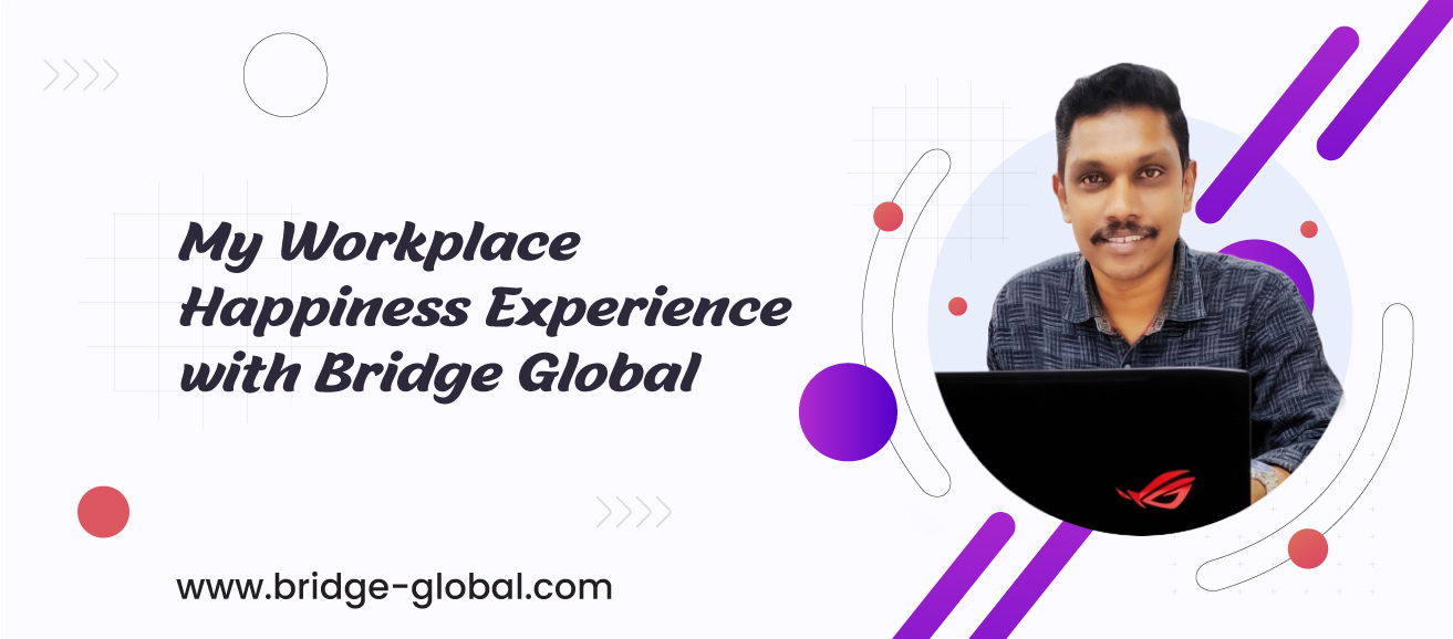 My Decade-Long Association with Bridge Global: A Happy Look Back