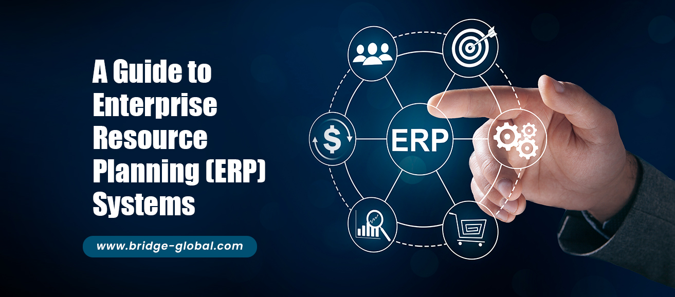 Enterprise Resource Planning (ERP) Systems & Solutions –  Critical Features, Benefits, and the Best Software