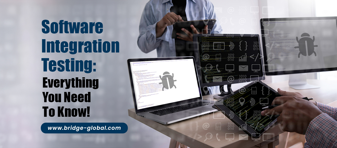 A Complete Guide to Software Integration Testing