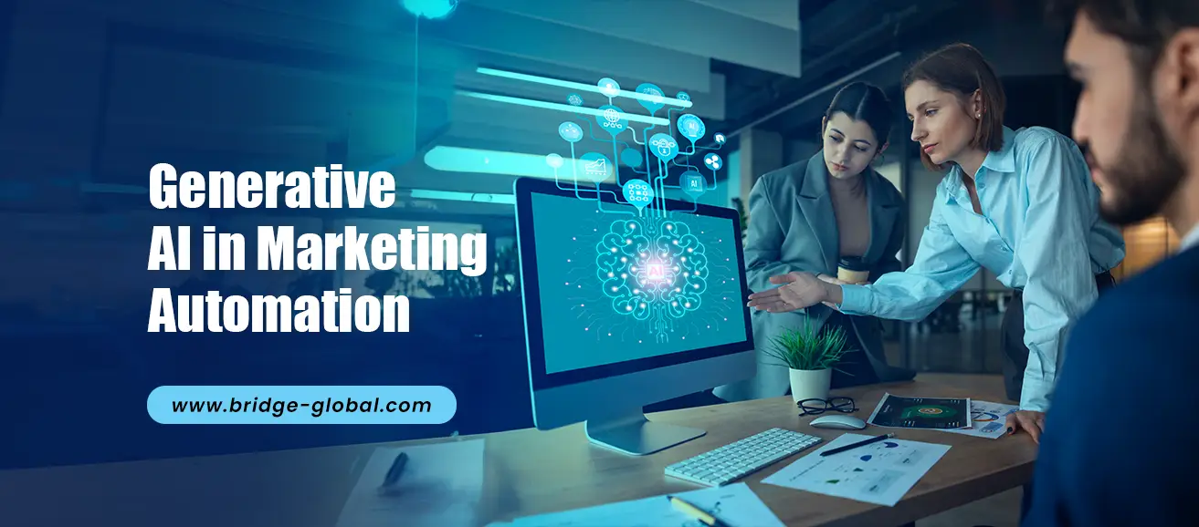 Everything About Generative AI in Marketing Automation